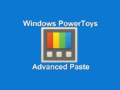 Windows PowerToys Advanced Paste title with PowerToys icon on blue background.