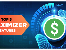 Maximizer Features